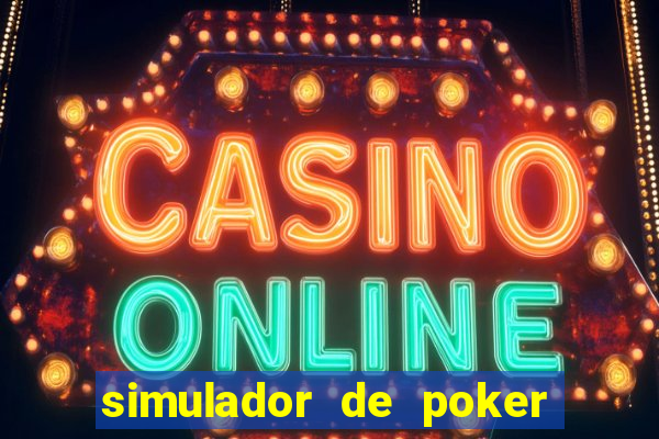 simulador de poker texas holdem gratis